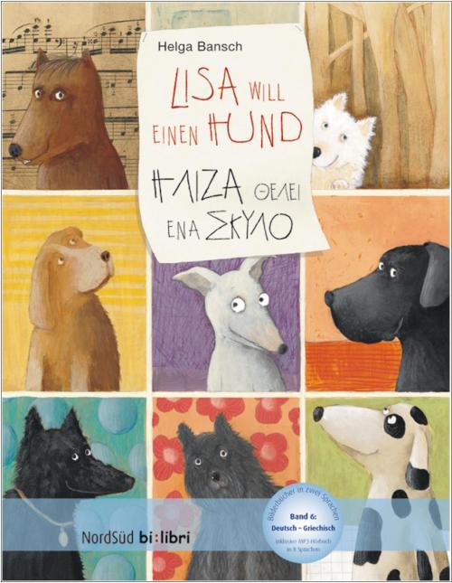 Lisa will einen Hund - ein deutsch-griechisches Kinderbuch ab 4 Jahre