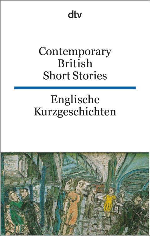 Contemporary British Short Stories | Englische Kurzgeschichten
