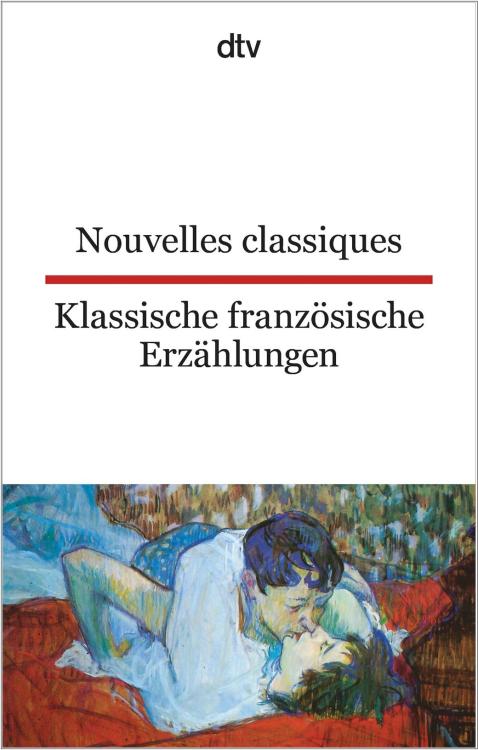 Nouvelles classiques | Klassische französische Erzählungen