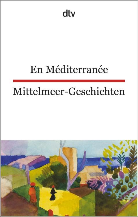 En Méditerranée | Mittelmeer-Geschichten