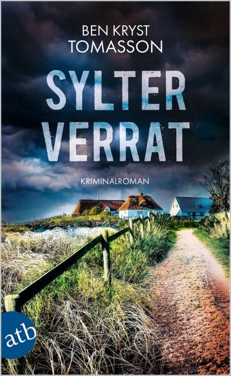 Ben Kryst Tomasson: Sylter Verrat - Kriminalroman