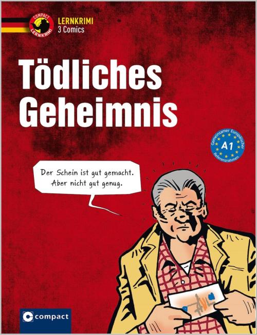 Tödliches Geheimnis - Lernkrimi Comic - Deutsch A1