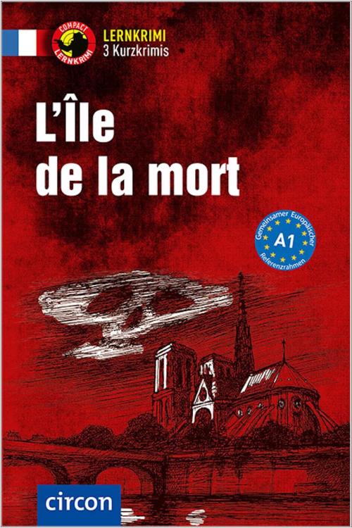 L'Île de la mort - Kurzkrimis - Französisch A1