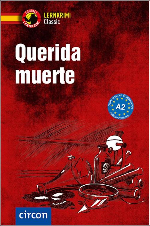 Querida muerte - Lernkrimi Classic - Spanisch A2