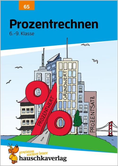 Prozentrechnen 6.-9. Klasse - Mathematik Übungen und Sachaufgaben