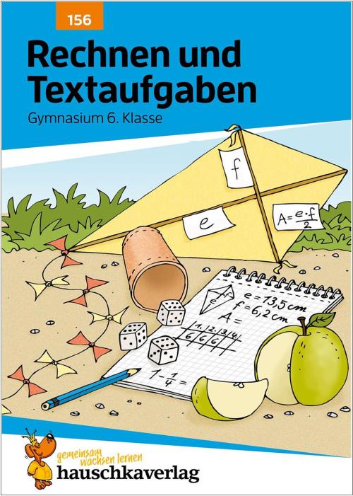 Rechnen und Textaufgaben Gymnasium 6. Klasse