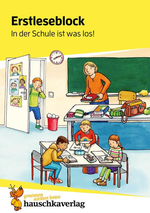 Erstleseblock In der Schule ist was los! 1. Klasse