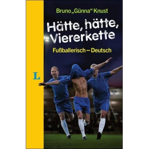 Hätte, hätte, Viererkette