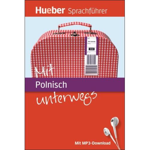 Mit Polnisch unterwegs - Der kompakte Sprachführer
