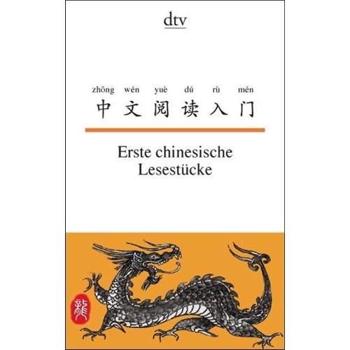 Erste chinesische Lesestücke (Texte für Einsteiger)