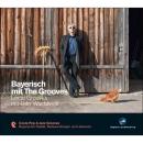 Bayerisch lernen mit The Grooves - Udo Wachtveitl